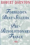 The Forbidden Best-Sellers Of Pre-Revolutionary France
