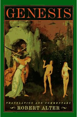 Genesis: Translation And Commentary Genesis: Translation And Commentary