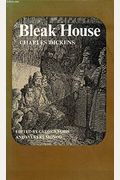 Bleak House: An Authoritative and Annotated Text, Illustrations, a Note on the Text, Genesis and Composition, Backgrounds, Criticis