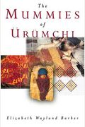 The Mummies Of Urumchi