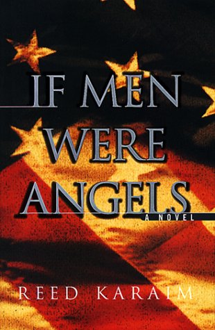 Buy If Men Were Angels Book By: Reed Karaim