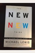 The New New Thing: A Silicon Valley Story
