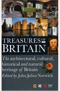 Treasures Of Britain: The Architectural, Cultural, Historical And Natural History Of Britain
