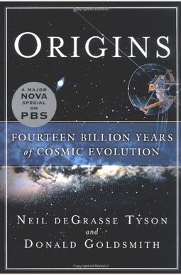 Origins: Fourteen Billion Years Of Cosmic Evolution Origins: Fourteen Billion Years Of Cosmic Evolution