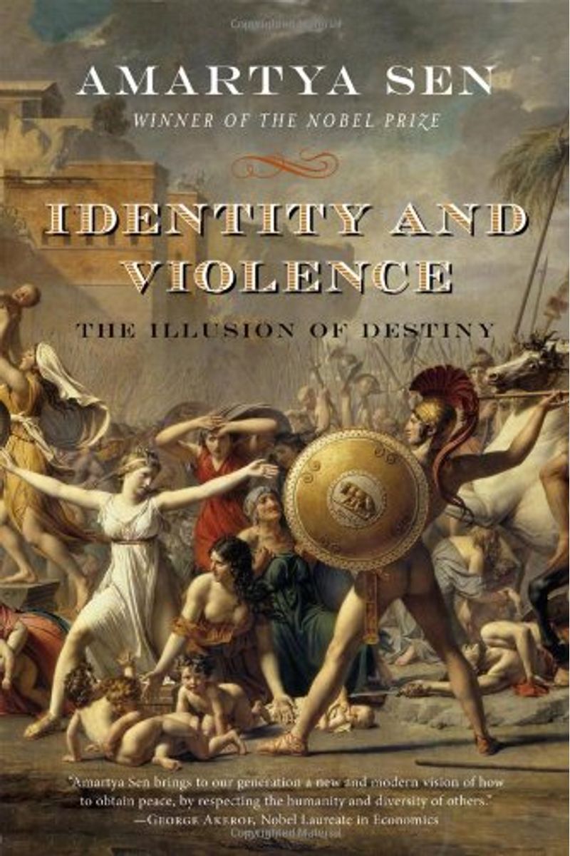Identity And Violence: The Illusion Of Destiny