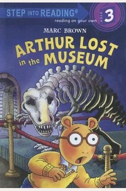 Arthur Lost In The Museum: A Sticker Book Arthur Lost In The Museum: A Sticker Book