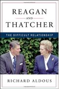 Reagan And Thatcher: The Difficult Relationship