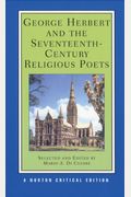 George Herbert And The Seventeenth-Century Religious Poets