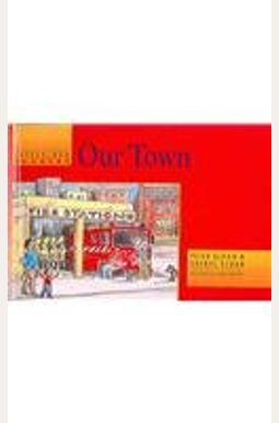 Our Town Our Town