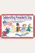 Celebrating President's Day: What Is A President?