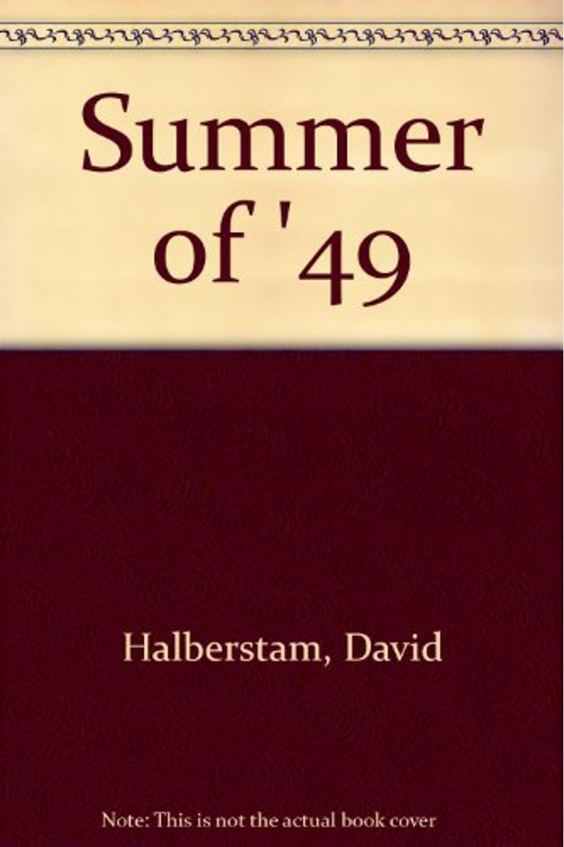 Summer Of '49