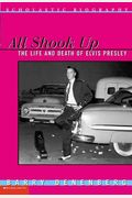 All Shook Up The Life And Death Of Elvis Presley (Turtleback School & Library Binding Edition)