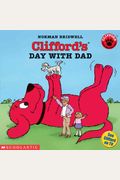 Clifford's Day With Dad (Turtleback School & Library Binding Edition) (Clifford's Big Ideas)