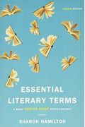 Essential Literary Terms: A Brief Norton Guide With Exercises