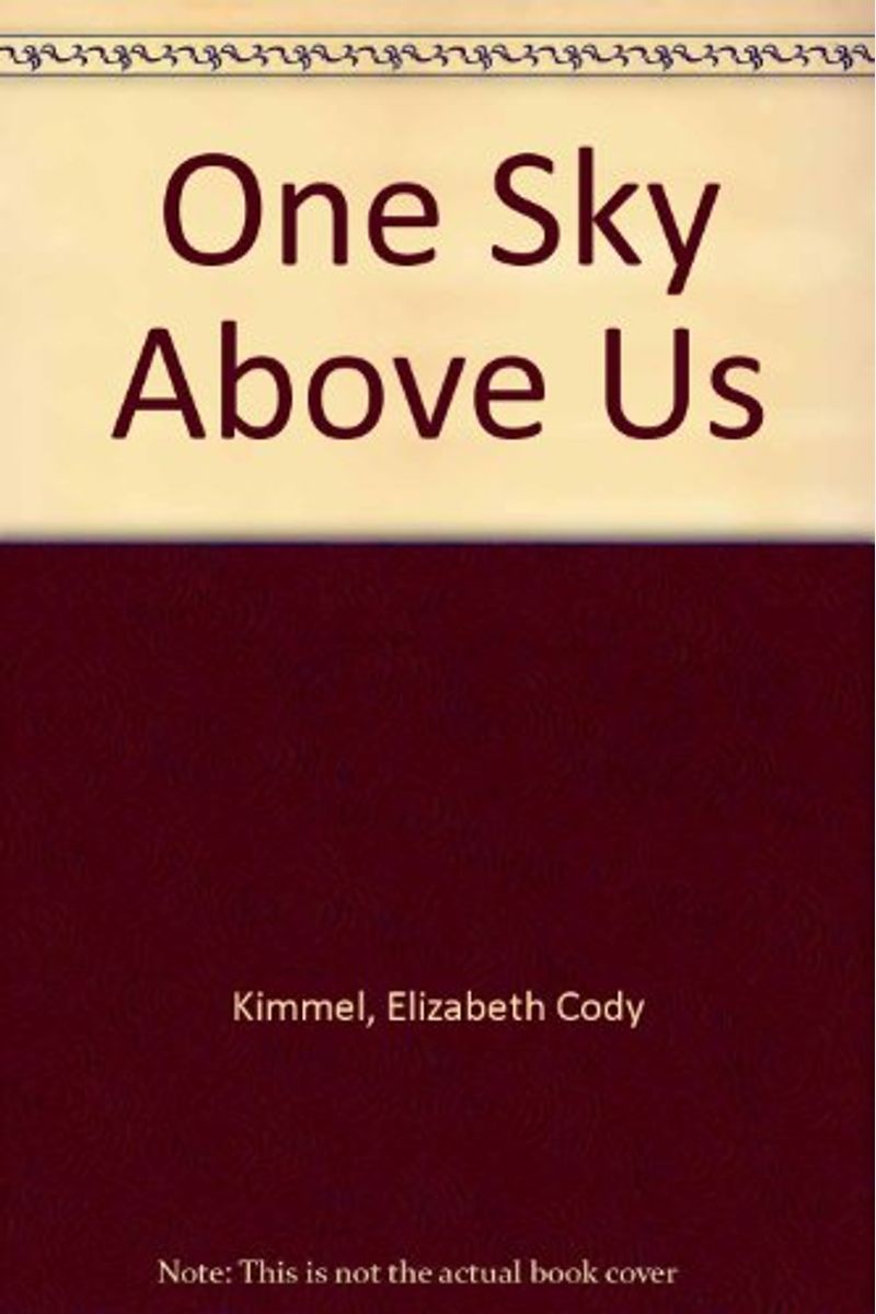 One Sky Above Us