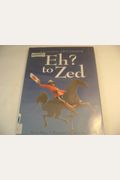 Eh? to Zed: A Canadian Abecedarium