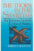 Thorn In The Starfish: The Immune System And How It Works