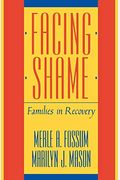 Facing Shame: Families In Recovery