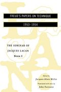 The Seminar Of Jacques Lacan: Freud's Papers On Technique