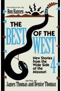 Best Of The West 4: New Stories From The Wide Side Of Missouri