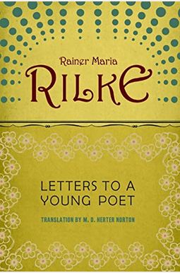 Letters To A Young Poet Letters To A Young Poet