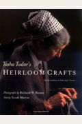 Tasha Tudor's Heirloom Crafts