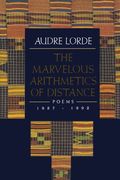 The Marvelous Arithmetics Of Distance: Poems:
