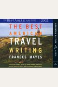 The Best American Travel Writing 2002 (Best American)