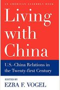 Living With China: U.s.-China Relations In The Twenty-First Century