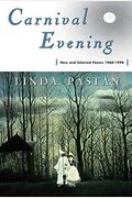 Carnival Evening: New and Selected Poems 1968-1998