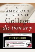 The American Heritage College Dictionary [With Cdrom]