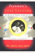 Feynman's Lost Lecture: The Motion Of Planets Around The Sun