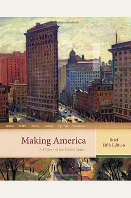 Making America: A History of the United States, Brief (Available Titles CourseMate)