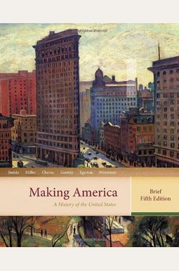 Making America: A History of the United States, Brief (Available Titles CourseMate) Making America: A History of the United States, Brief (Available Titles CourseMate)