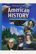 Mcdougal Littell Middle School American History: Student Edition Beginnings Through Reconstruction 2008