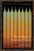 The Twilight Of American Culture