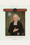 A People and a Nation: Volume I to 1877
