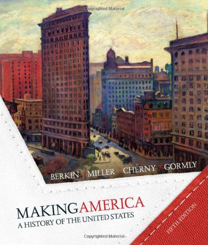 Making America: A History of the United States