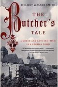The Butcher's Tale: Murder And Anti-Semitism In A German Town