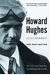 Howard Hughes: His Life And Madness