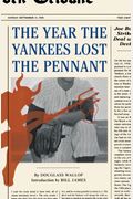 The Year The Yankees Lost The Pennant