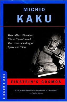 Einstein's Cosmos: How Albert Einstein's Vision Transformed Our Understanding Of Space And Time Einstein's Cosmos: How Albert Einstein's Vision Transformed Our Understanding Of Space And Time