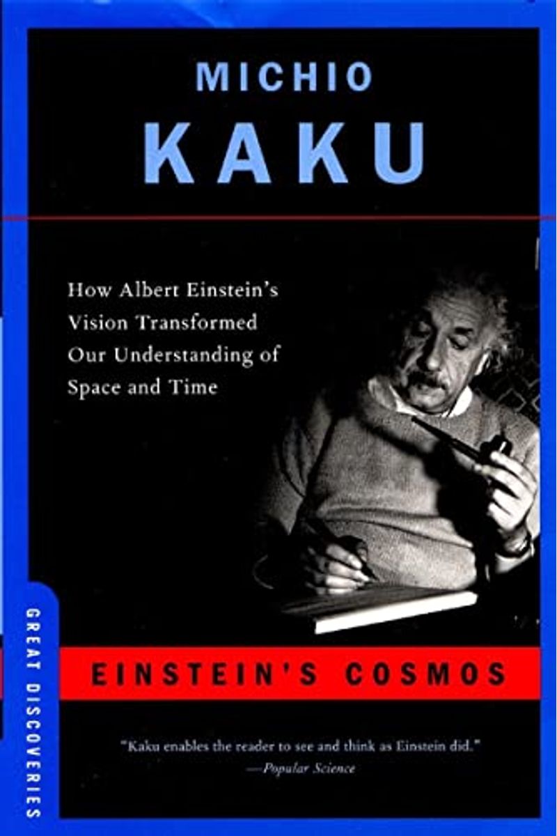Einstein's Cosmos: How Albert Einstein's Vision Transformed Our Understanding Of Space And Time (Great Discoveries)