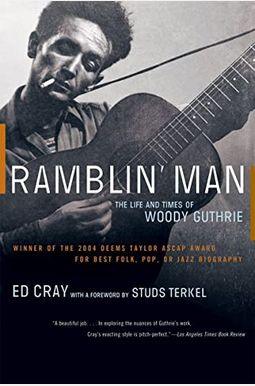 Ramblin' Man: The Life And Times Of Woody Guthrie Ramblin' Man: The Life And Times Of Woody Guthrie