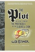 The Plot: The Secret Story Of The Protocols Of The Elders Of Zion