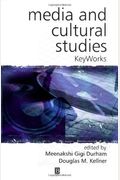 Media And Cultural Studies: Keyworks