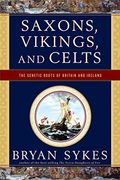 Saxons, Vikings, And Celts: The Genetic Roots Of Britain And Ireland