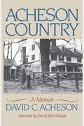 Acheson Country: A Memoir