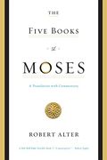 The Five Books Of Moses: A Translation With Commentary