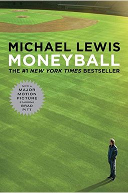 Moneyball: The Art Of Winning An Unfair Game Moneyball: The Art Of Winning An Unfair Game